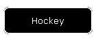 Hockey